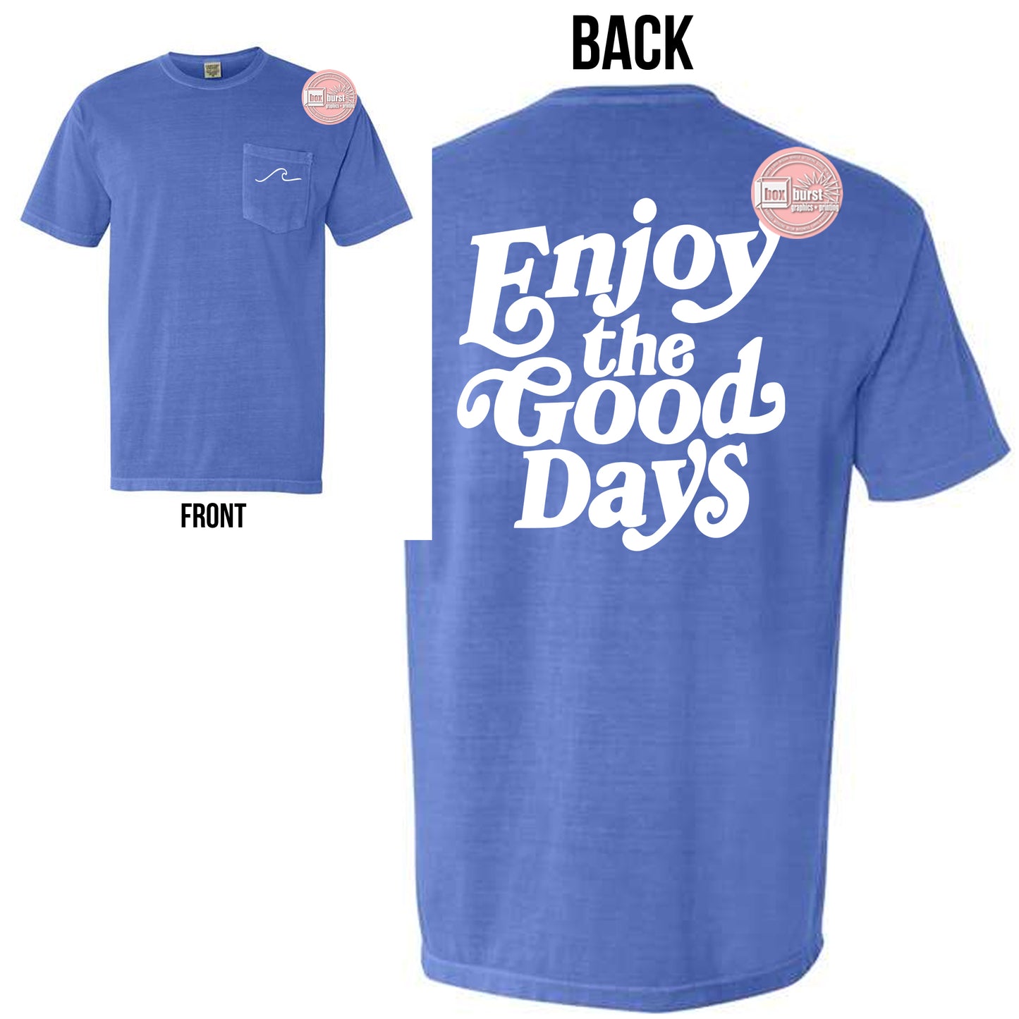 Enjoy the Good Days Pocket t-shirt, beach t-shirts