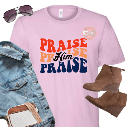 Praise Him bella canvas soft church shirt