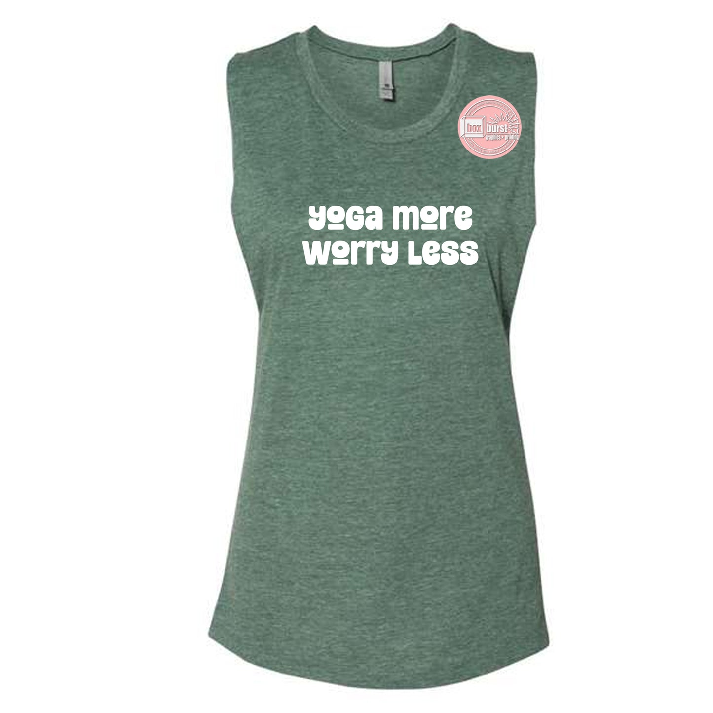 Yoga More Worry Less muscle tank top women's muscle tank