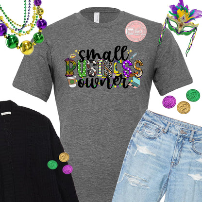 Mardi Gras Small Business owner shirt