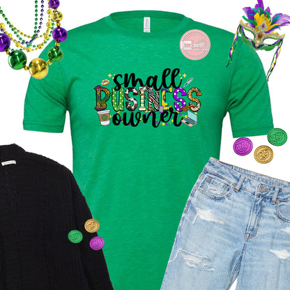 Mardi Gras Small Business owner shirt