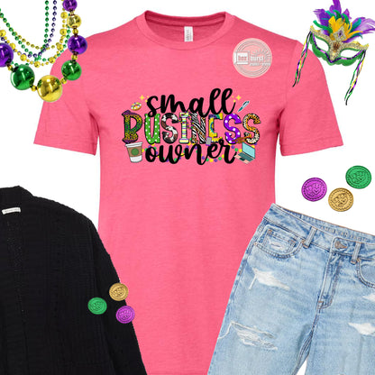 Mardi Gras Small Business owner shirt