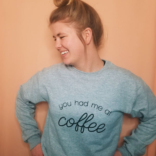 You had me at coffee sweater