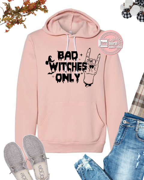 Bad Witches Only vintage style bella hoodie