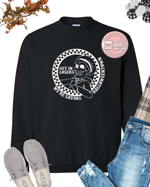 Get in losers we're saving Halloweentown unisex crew neck sweatshirt