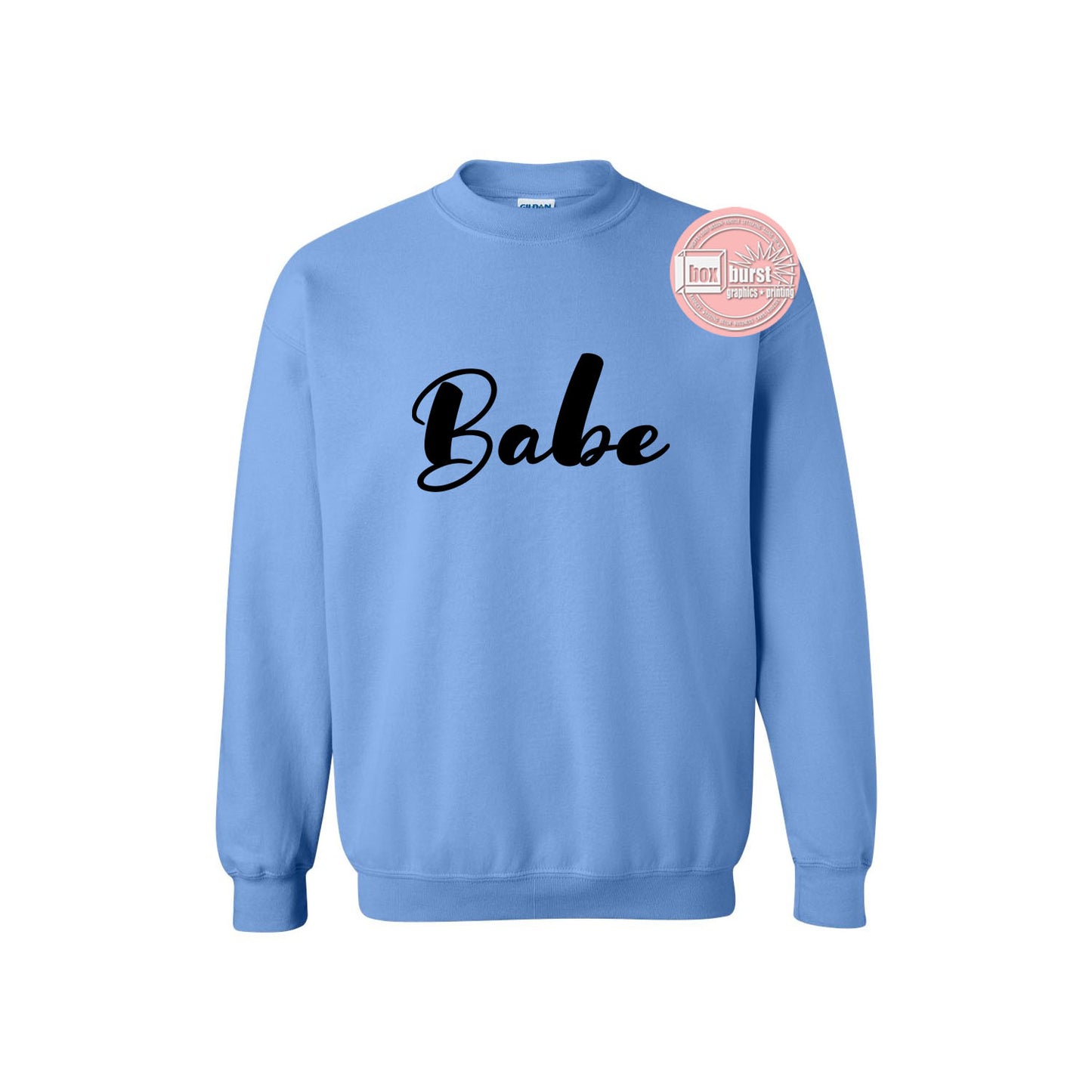 Babe unisex crew neck sweat shirt