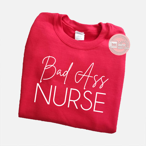 Bad Ass Nurse fleece unisex sweater