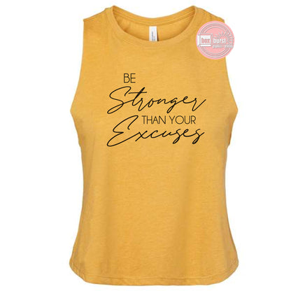 Be stronger than your excuses women's crop flowy tank top gym work out tank top motivating tank top