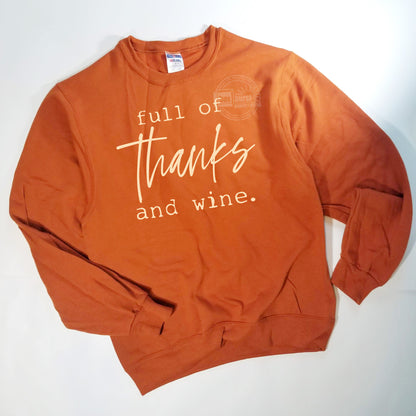Full of thanks and wine crew neck sweater unisex
