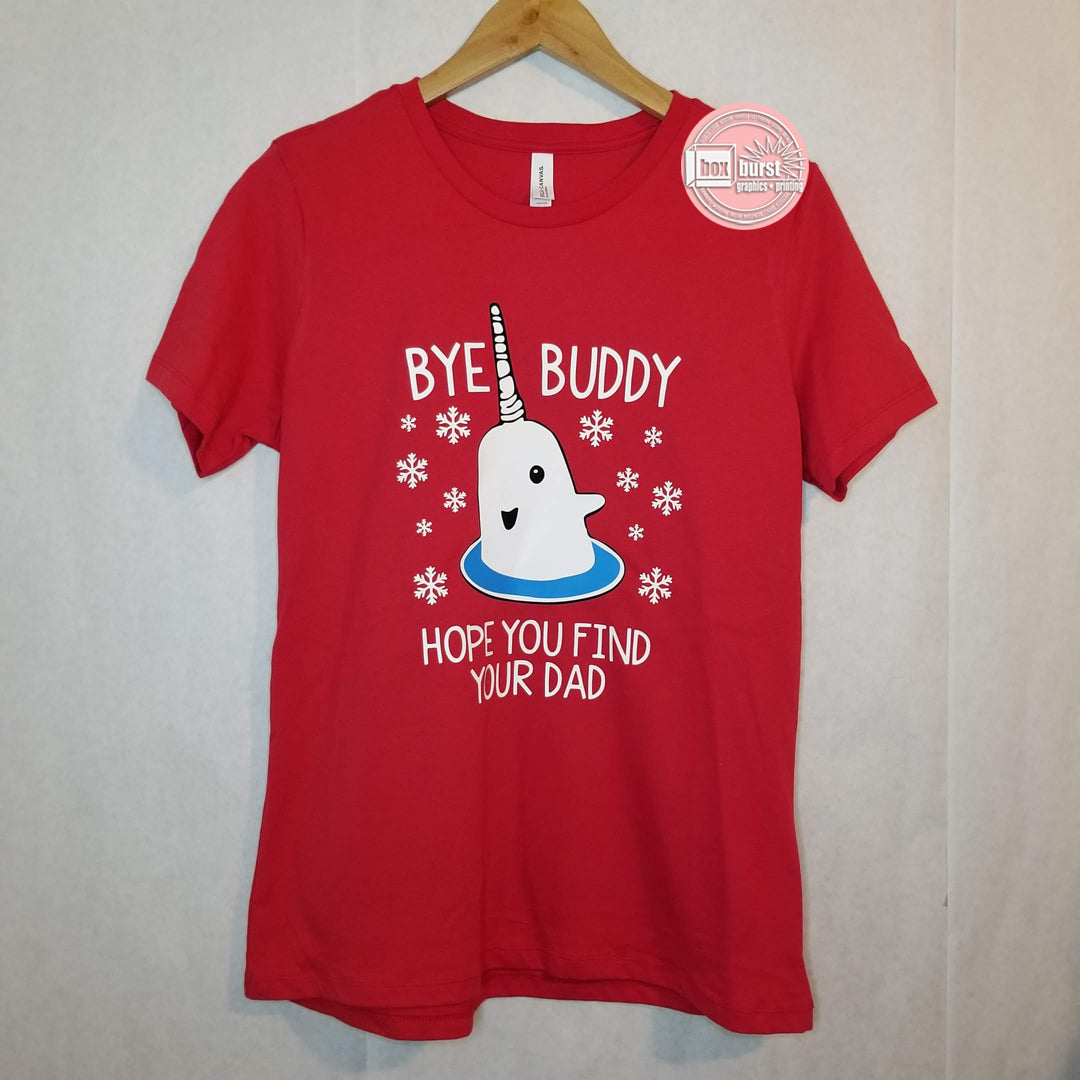 Bye Buddy, hope you find your dad bella women’s relaxed Jersey Tee