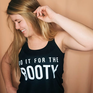 Do it for the booty racerback tank