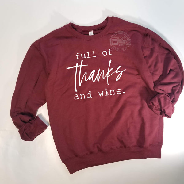 Full of thanks and wine crew neck sweater unisex