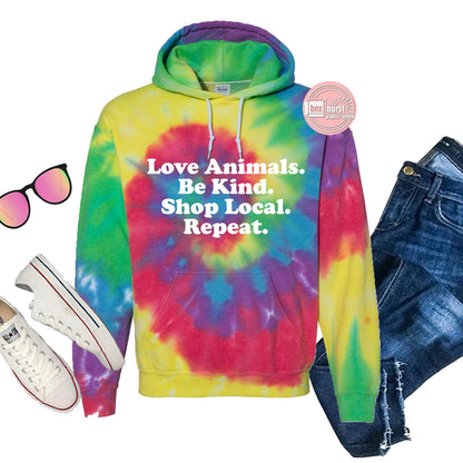 Love Animals, Be kind, shop local, repeat tie dye unisex hoodie SOM