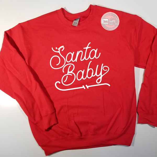 Santa Baby unisex crew neck sweatshirt