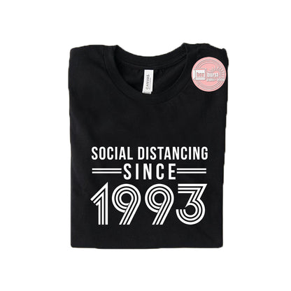 Social Distancing since t shirt unisex bella tee