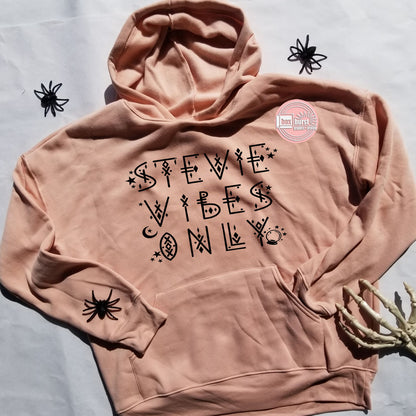Stevie Vibes only bella soft unisex hoodie