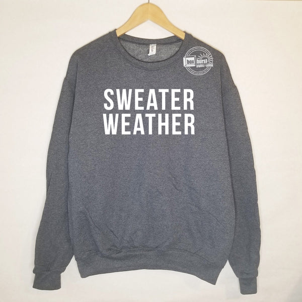 Sweater Weather Crew neck sweater