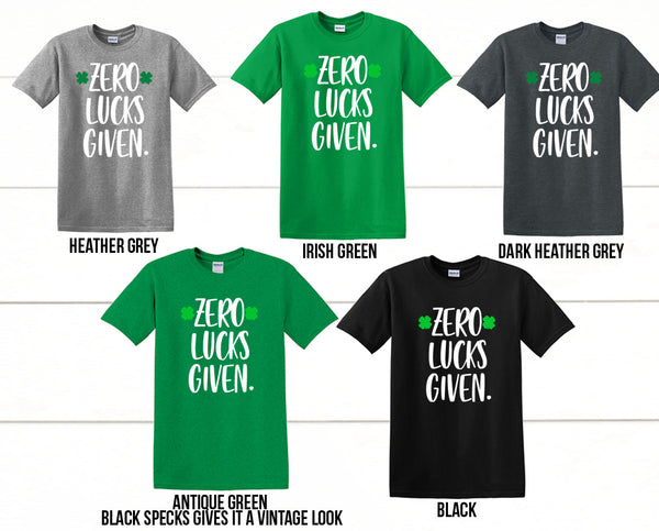 Zero Lucks Given Adult St. Patricks day tee