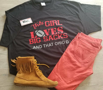 Ohio state shirt this girl loves big sacks and that ohio D shirt cute funny women's shirt