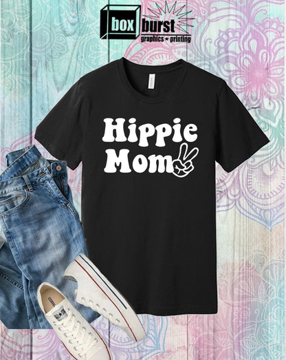 Hippie Mom | Hippie shirt | Unisex | Positivity | Hippie Mama shirts Hippie Mom t shirts