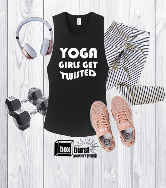 Yoga Girls Get Twisted | Strong Girl Shirts Yoga shirts | Yoga Tank Tops | Gym Muscle Tank