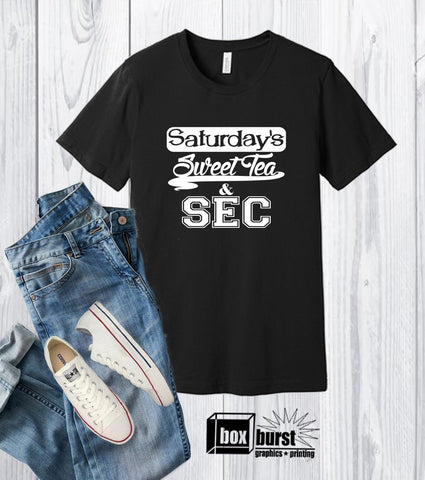 Saturdays for sweet tea and SEC| Football Shirt | Hoodie | Football shirts for women