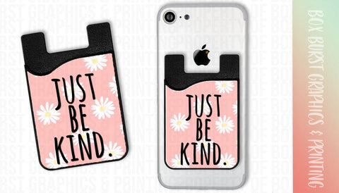 Just be kind flowers phone card caddy wallet
