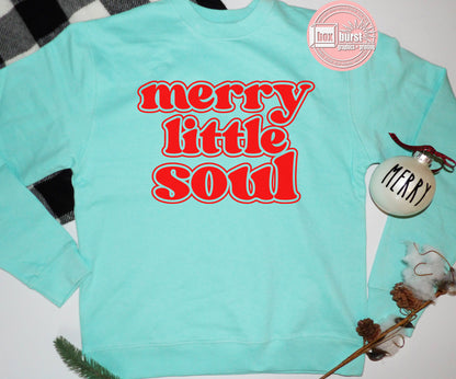 Merry Little Soul unisex crew neck sweat shirt