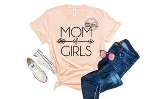 Mom of Girls Bella unisex t shirt mothers day shirts