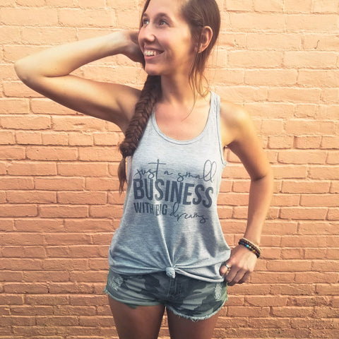 Just a small business owner with big dreams bella canvas racer back tank sublimation print