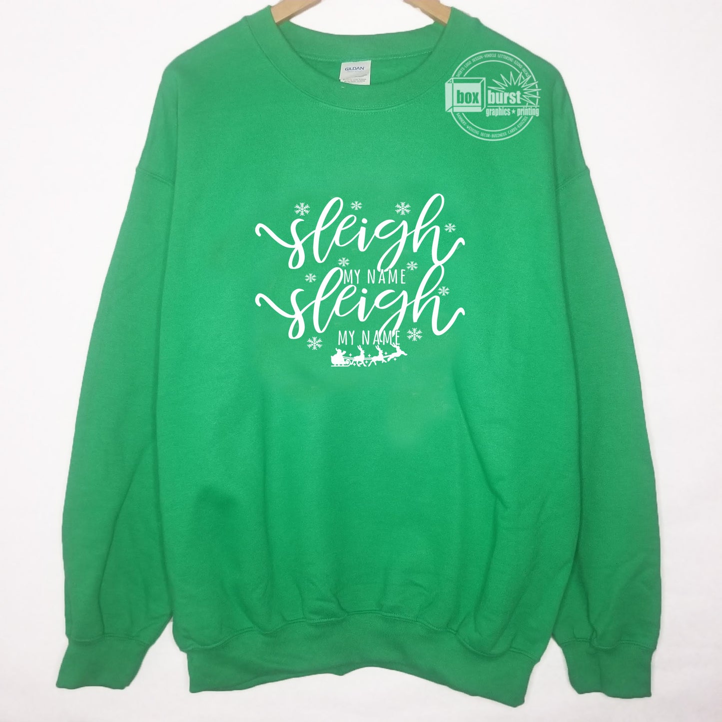 Sleigh my name sleigh my name crew neck sweater