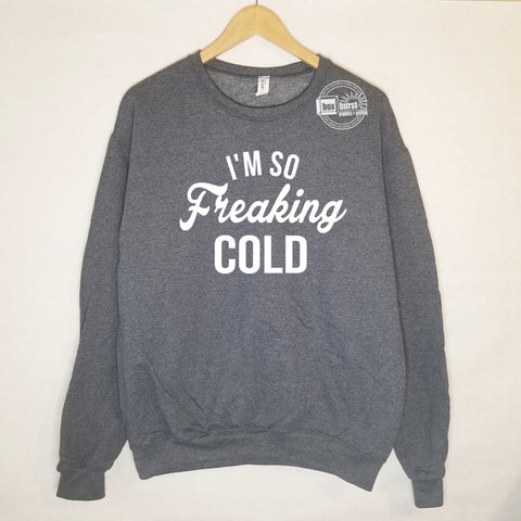 I'm so freaking cold neck sweater